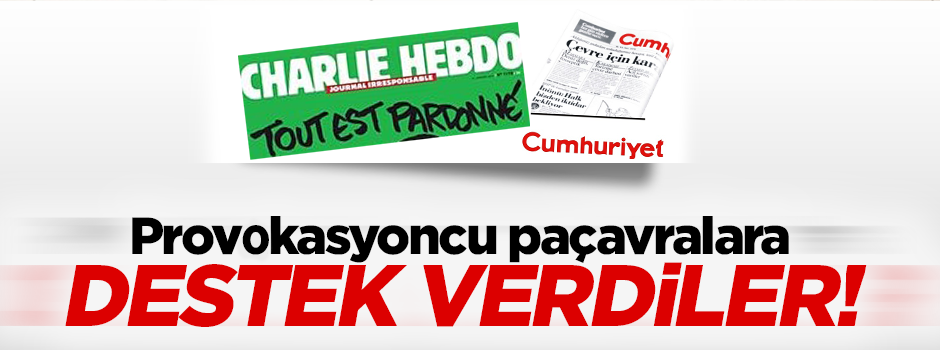 Provakasyoncu paçavralara ilk destek onlardan!