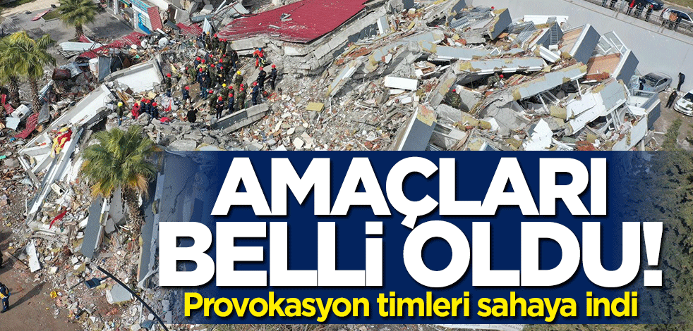 Provokasyon timleri sahaya çıktı! Amaçları iç savaş ve isyan