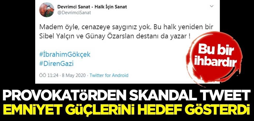 Provokatörden skandal tweet! Polis katili teröristi hatırlatarak emniyet güçlerini hedef gösterdi