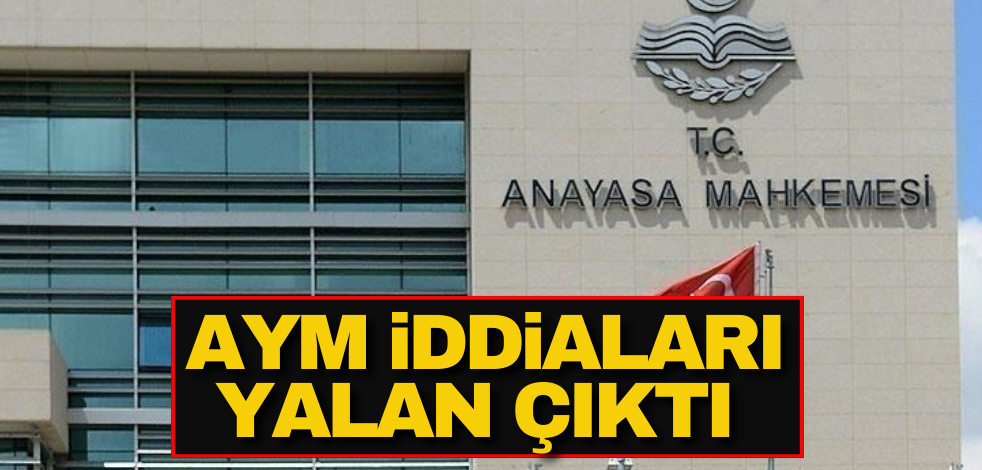 Provokatörlerin AYM yalanı çöktü!