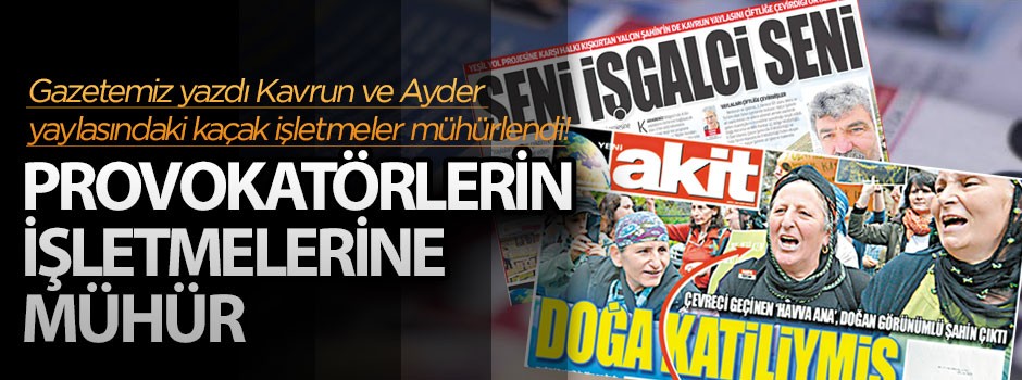 Provokatörlerin işletmelerine mühür