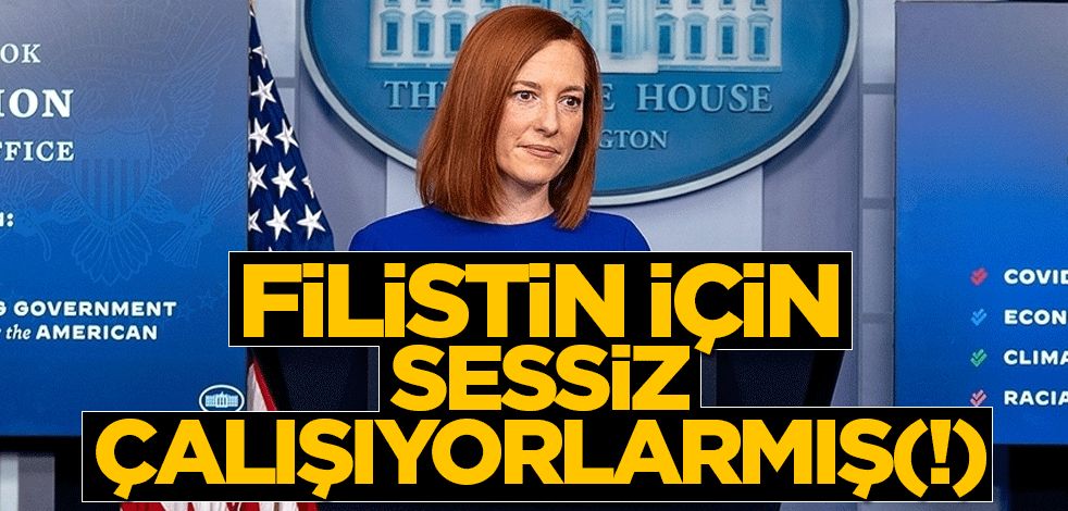 Psaki Filistin konusunda 'sessiz ve yoğun' çalıştıklarını açıkladı