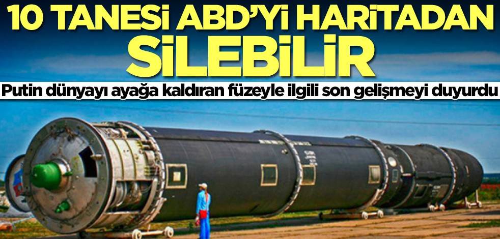 Putin dünyayı ayağa kaldıran Sarmat füzesiyle ilgili son gelişmeyi duyurdu!