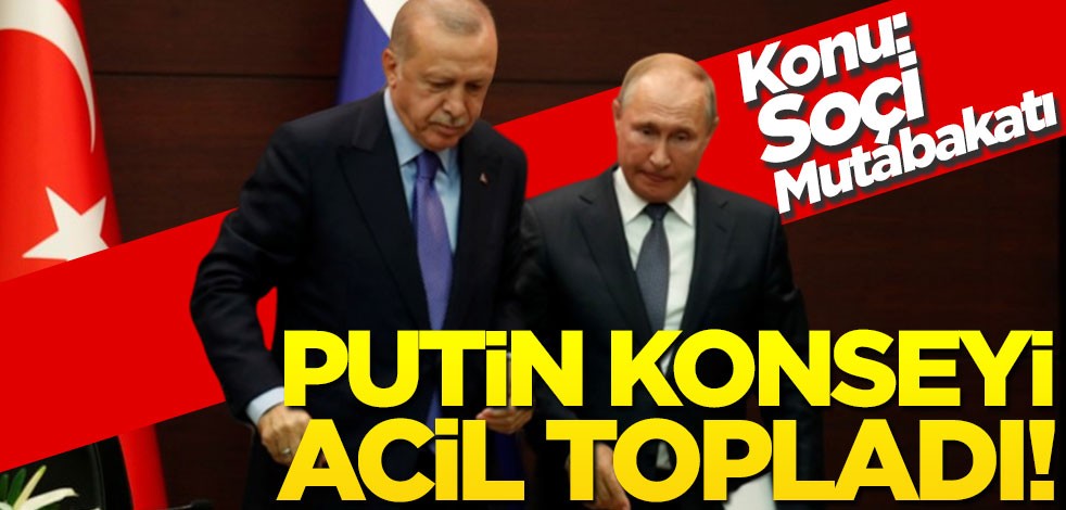 Putin Güvenlik Konseyi'ni acil topladı!