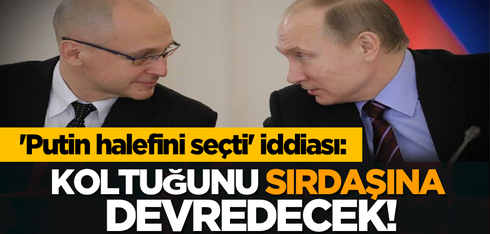'Putin halefini seçti' iddiası: Koltuğunu sırdaşına devredecek!