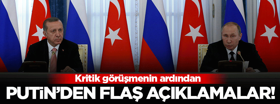 Putin: Önceliğimiz krizden önceki duruma dönmek