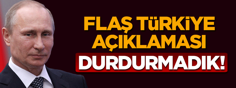 Putin: Türkiye’ye doğalgaz sevkiyatını bir gün bile durdurmadık