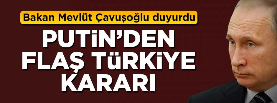 Putin Türkiye'ye geliyor