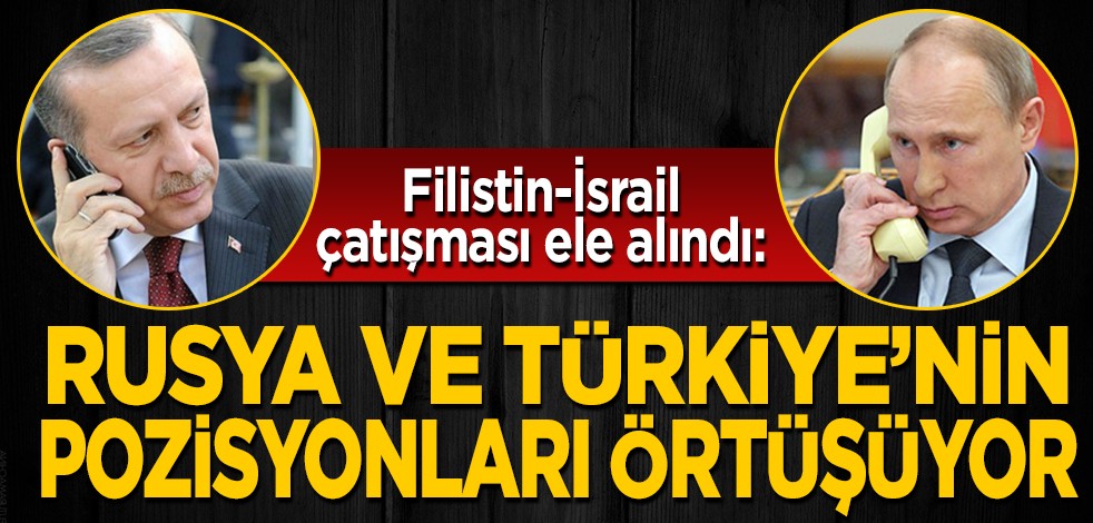 Putin ve Erdoğan Filistin-İsrail çatışmasını ele aldı: Rusya ve Türkiye’nin pozisyonları örtüşüyor