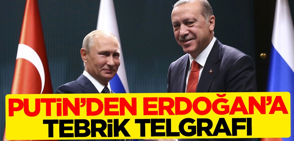 Putin'den Erdoğan'a tebrik telgrafı