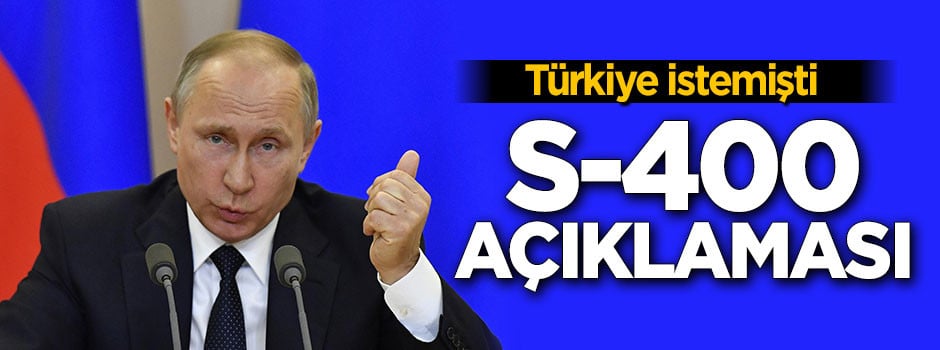 Putin'den flaş Türkiye açıklaması