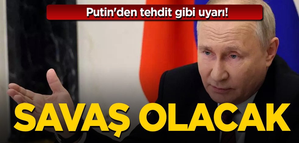 Putin'den tehdit! Bomba sözler: Bambaşka bir savaş ortaya çıkabilir! Açıklaması şaşırtıcı