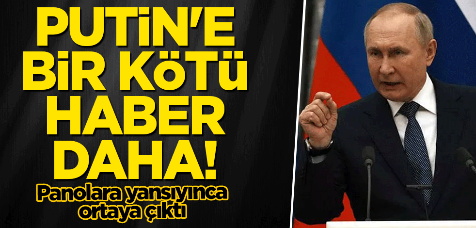 Putin'e bir kötü haber daha! Panolara yansıyınca ortaya çıktı