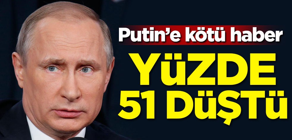 Putin'e kötü haber! Yüzde 51 düştü