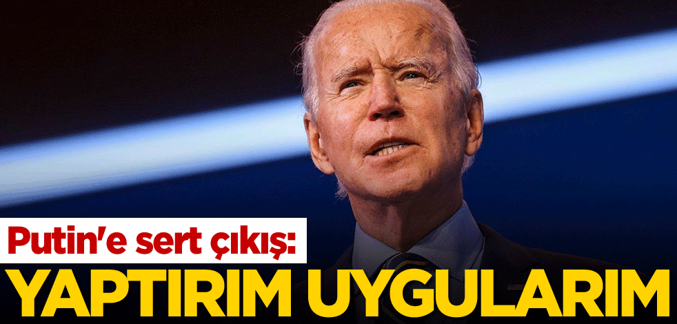 Putin'e sert çıkış: Yaptırım uygularım