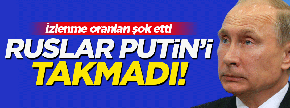Putin'e ülkesinde büyük şok: %5'i izledi!