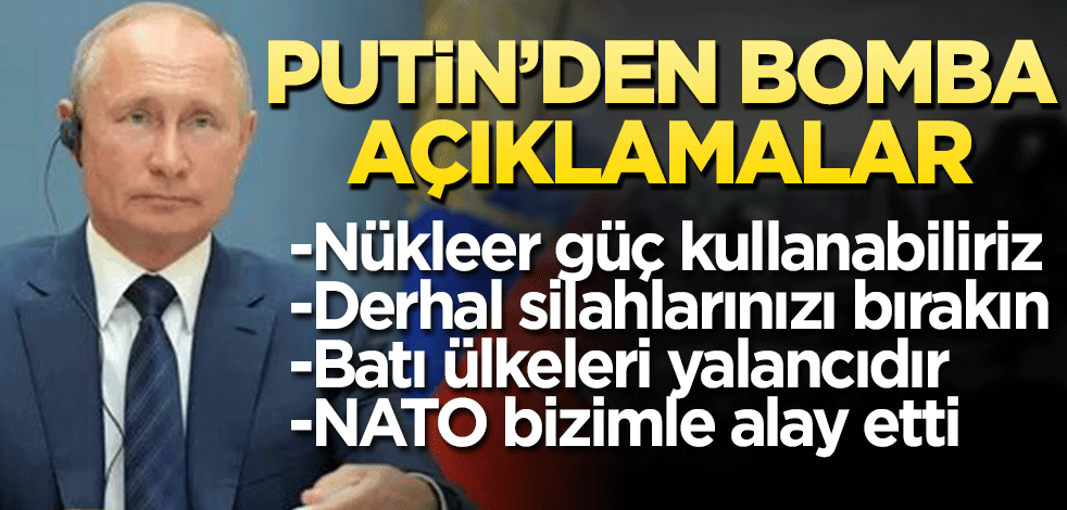 Putin'den bomba açıklamalar