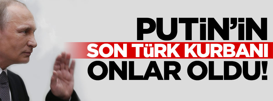 Putin'in son kurbanı Türk öğrenciler!