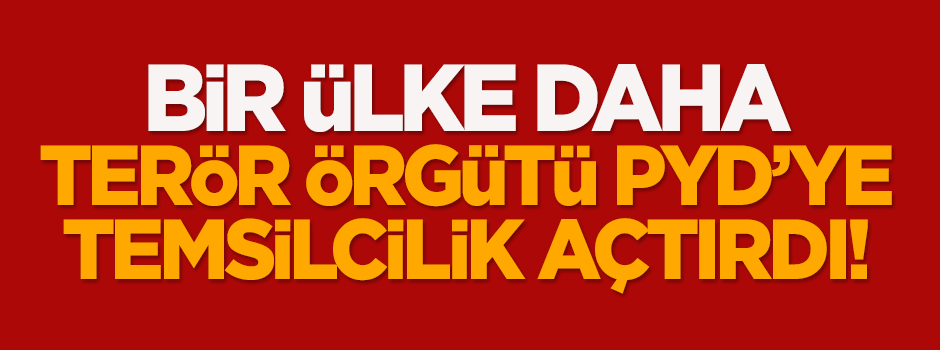 PYD bir ülkede daha temsilcilik açtı!