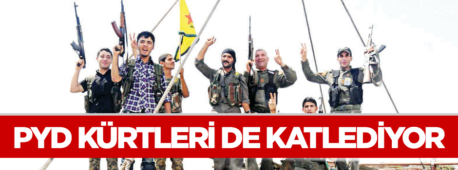 PYD Kürtleri de katlediyor