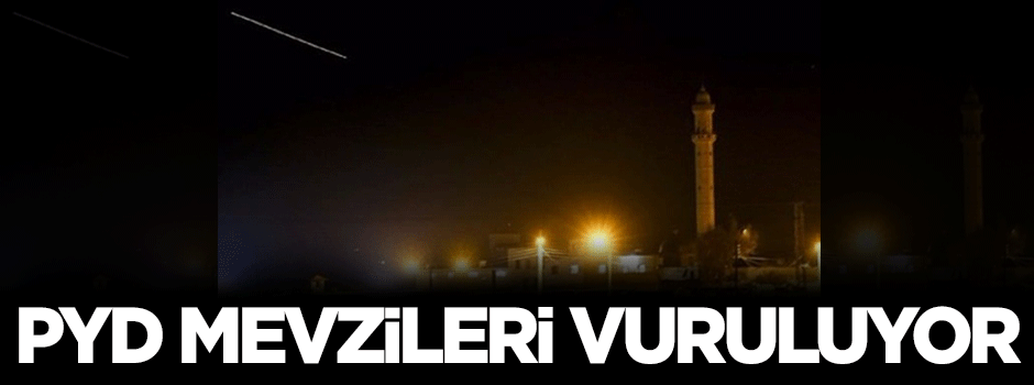 PYD mevzileri vuruluyor