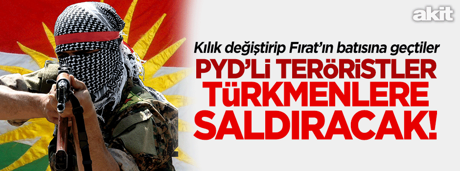PYD Türkmenlere saldırı hazırlığında