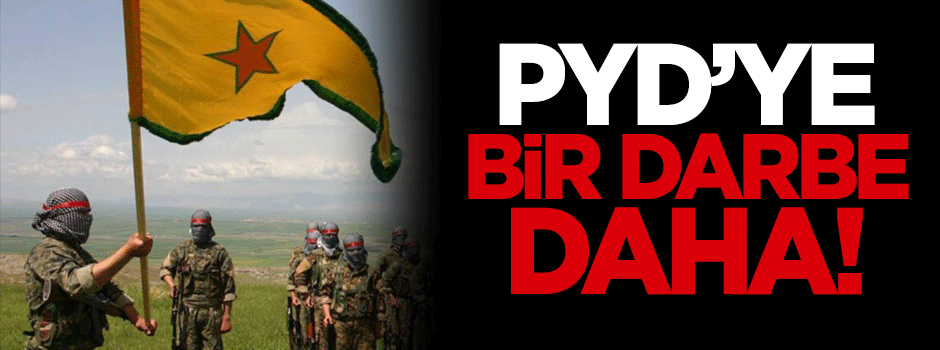 PYD'ye bir darbe daha