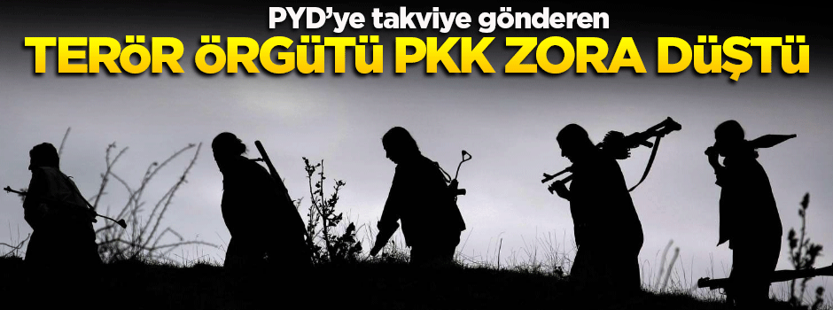 PYD'ye takviye gönderen PKK zora düştü