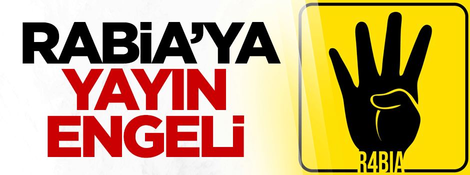 Rabia TV'ye yayın engeli