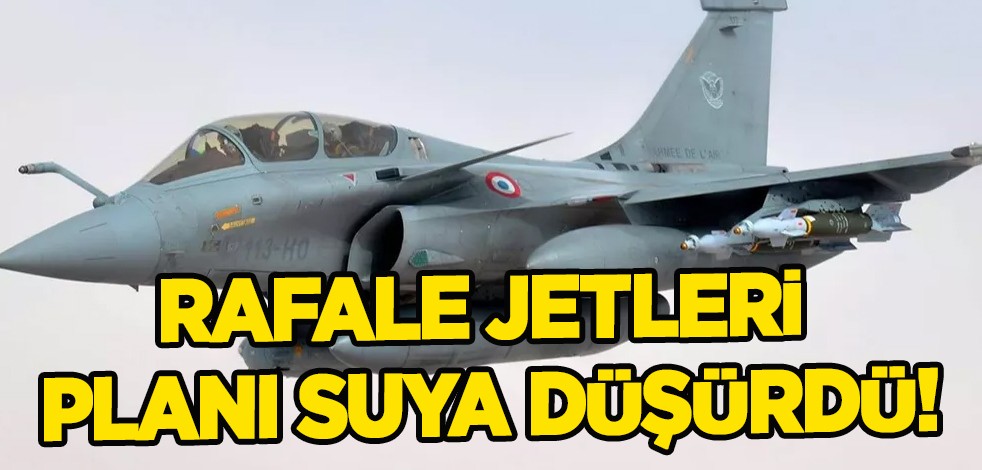 Rafale jetleri hayali suya düşürdü! Seçim yapmıştı, satın aldı: Tam tamına 800 milyon avro! İptal edildi