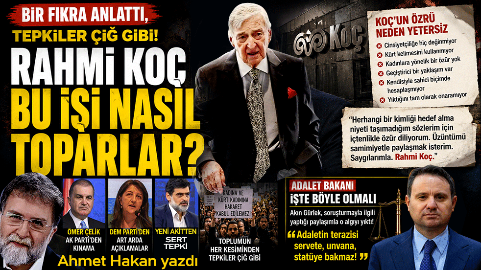 Rahmi Koç bu işi nasıl toparlar? Ahmet Hakan’dan Akın Gürlek'e övgü