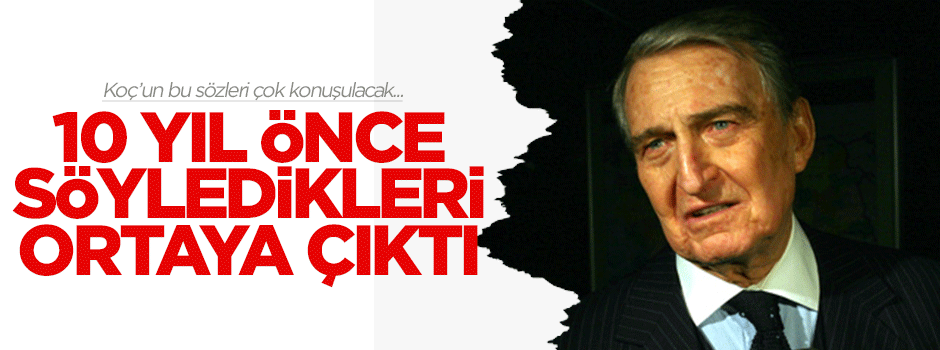 Rahmi Koç: En iyisi başkanlık sistemi!