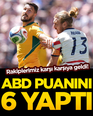 Rakiplerimiz karşı karşıya geldi! ABD puanını 6 yaptı