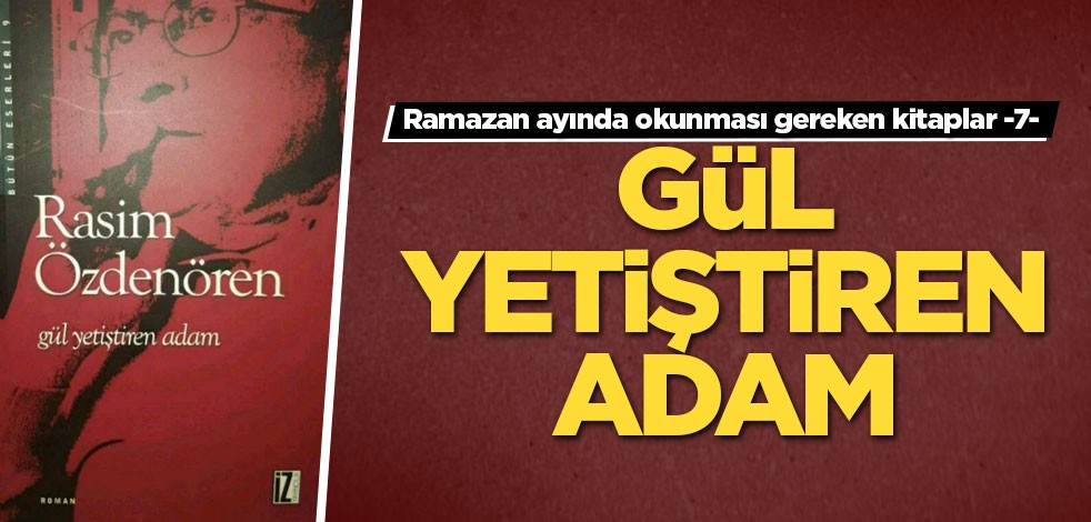 Ramazan ayında okunması gereken kitaplar -7-