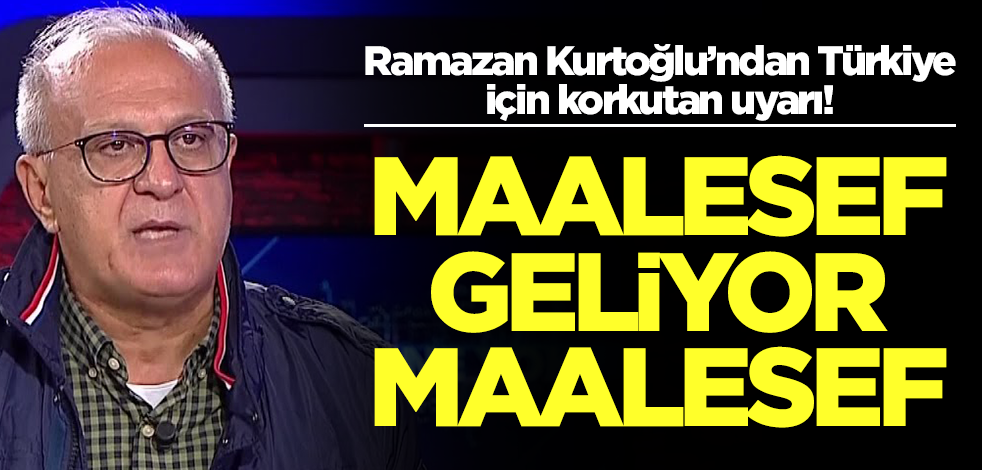 Ramazan Kurtoğlu'ndan Türkiye için dehşete düşüren uyarı! Maalesef geliyor, kapımıza dayandı