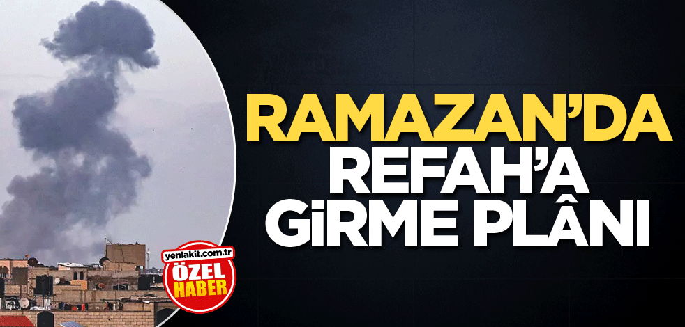 Ramazan’da Refah’a girme plânı