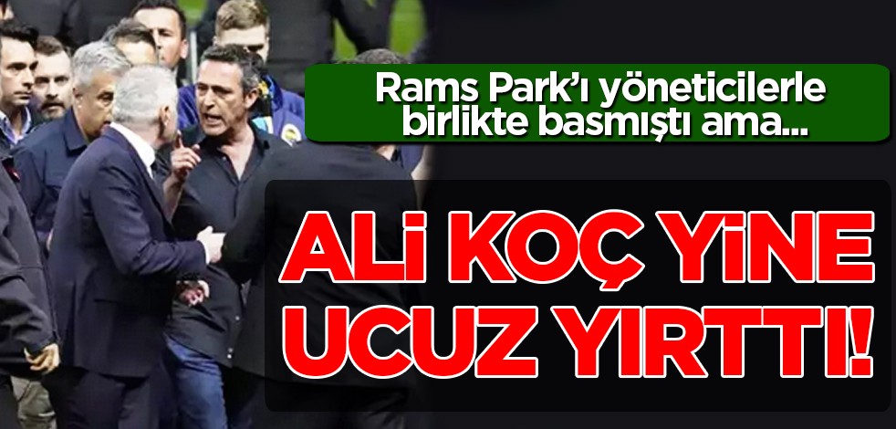 Rams Park'ı basmıştı ama yine ucuz yırttı! Fenerbahçe Başkanı Ali Koç ile ilgili mahkeme kararını verdi...