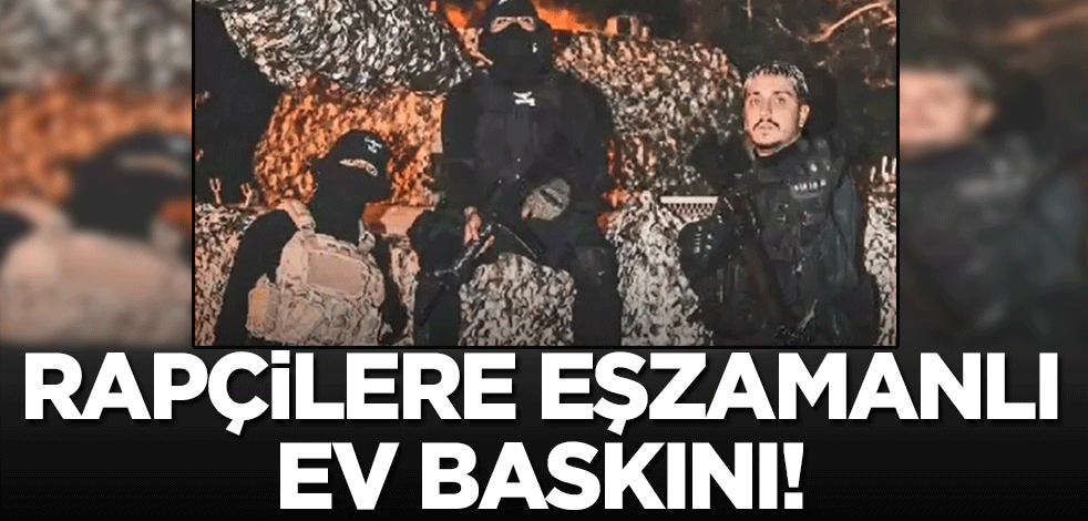 Rapçilere operasyon! Evlerinden neler çıkmadı ki...