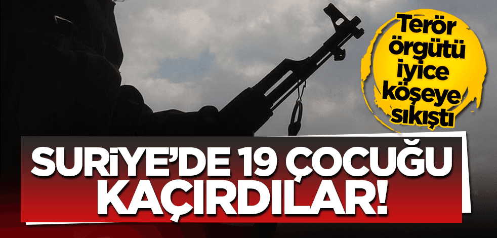 Raporla dünyaya duyurdular! Kan kaybeden PKK/YPG Suriye’de 19 çocuğu zorla kaçırdı