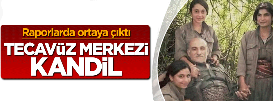 Raporlar ortaya çıktı! Tecavüz ve infaz merkezi Kandil