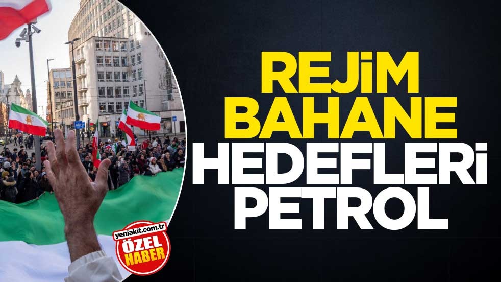 Rejim bahane hedefleri petrol