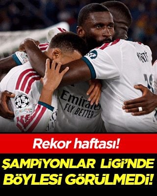 Rekor haftası! Şampiyonlar Ligi’nden böylesi görülmedi