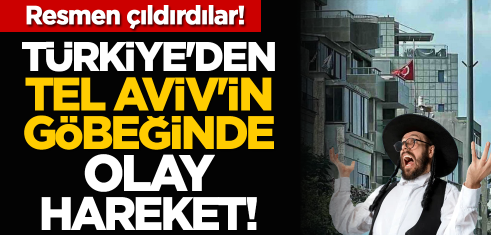 Resmen çıldırdılar! Türkiye'den Tel Aviv'in göbeğinde olay hareket!