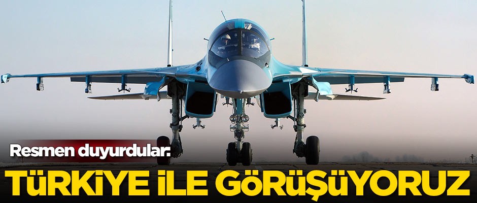 Resmen duyurdular: Türkiye ile görüşüyoruz
