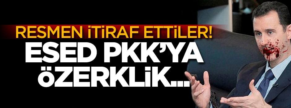 Resmen itiraf etti! Esed PKK'ya özerklik...