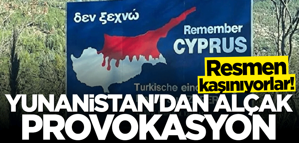 Resmen kaşınıyorlar! Yunanistan'dan alçak provokasyon