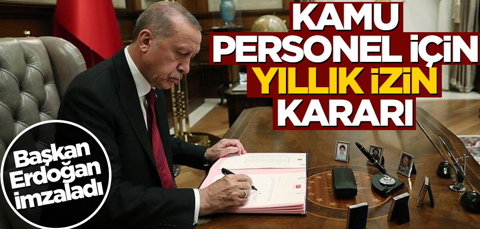 Resmi Gazete'de yayımlandı! Kamu personeli için yıllık izin kararı