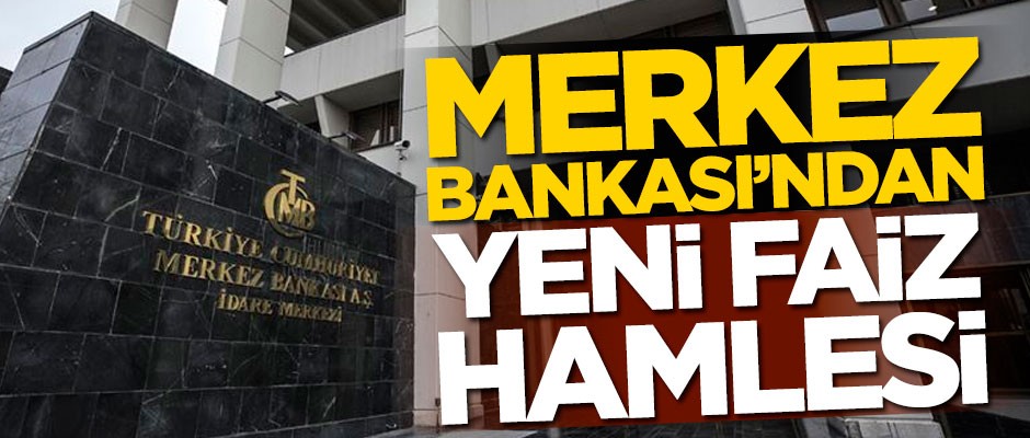 Resmi Gazete'de yayımlandı! Merkez Bankası'ndan yeni faiz hamlesi