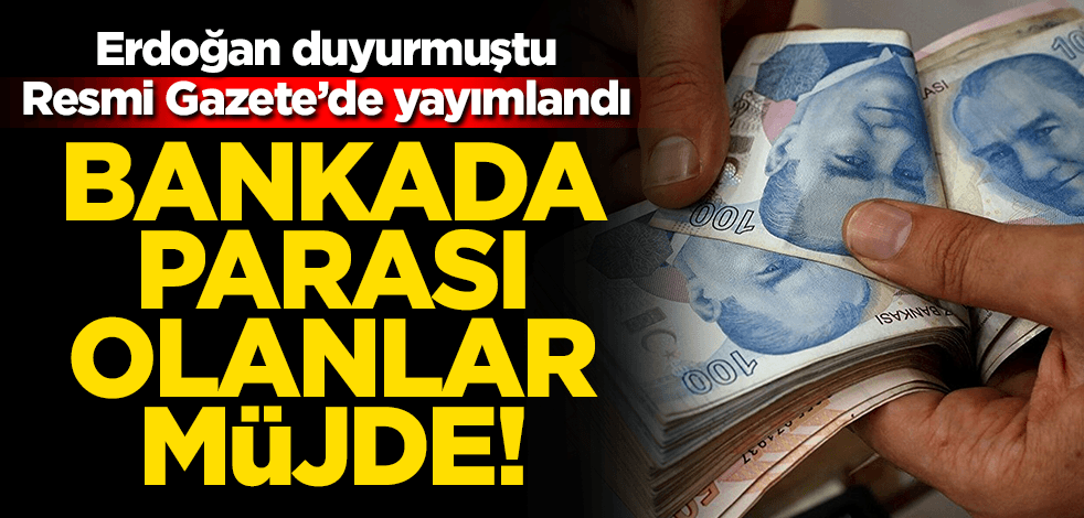 Resmi Gazete'de yayımlandı! TL mevduata stopaj indiriminde süre uzatıldı