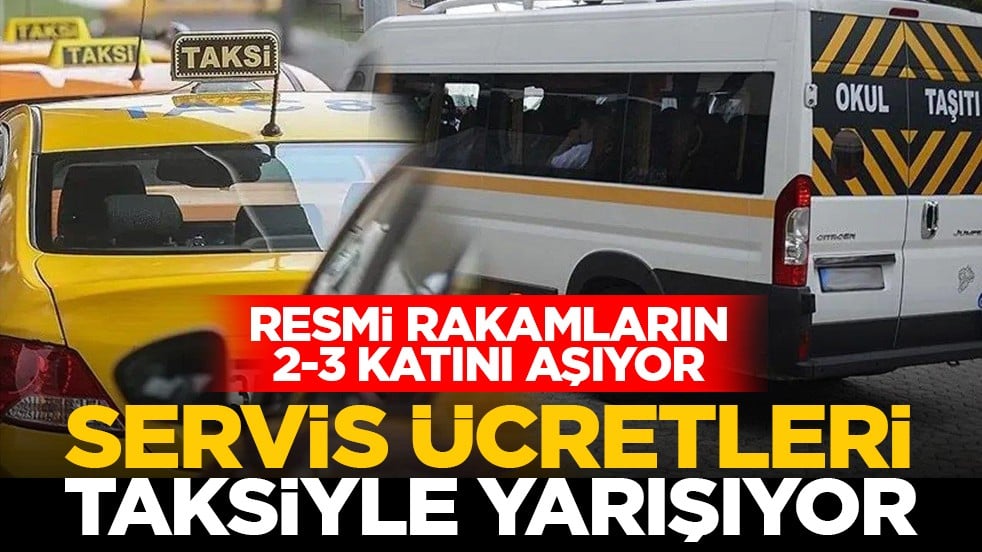 Resmi rakamların 2-3 katını aşıyor: Servis ücretleri taksiyle yarışıyor